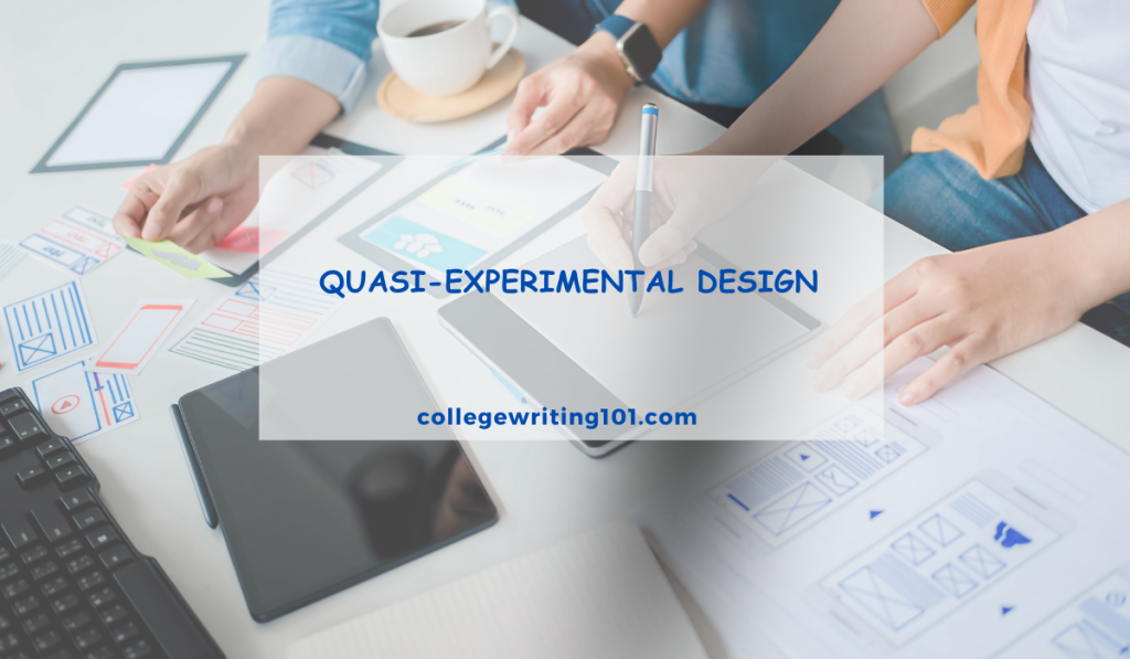 Quasi-Experimental Design